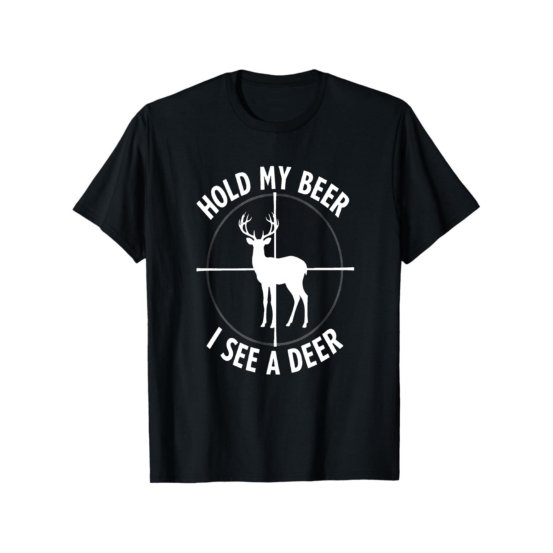Outdoor Hunting Graphic Tees - Bira'yı Tutun, Bir Geyik Gördüm Komik